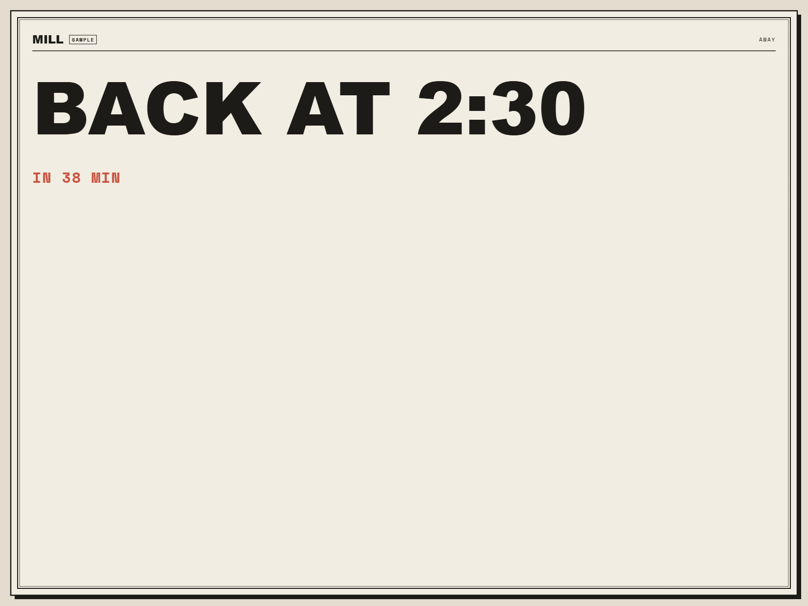Back at — BACK AT 2:30 mid-motion